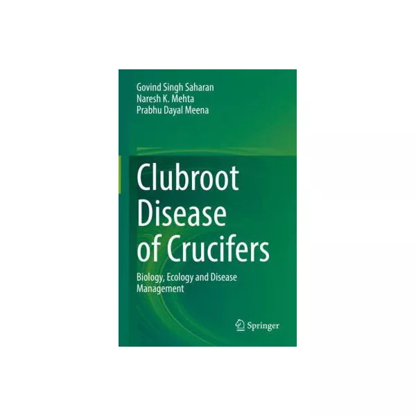 Clubroot Disease of Crucifers