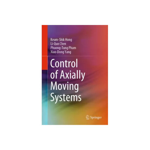 Control of Axially Moving Systems