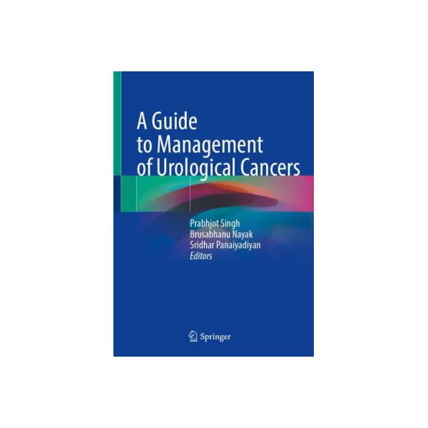A Guide to Management of Urological Cancers